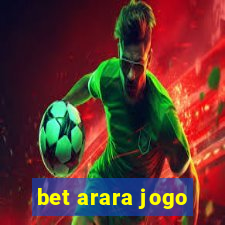 bet arara jogo